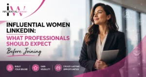 Influential Women LinkedIn for professional networking