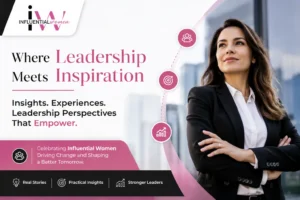 Influential Women Magazine leader